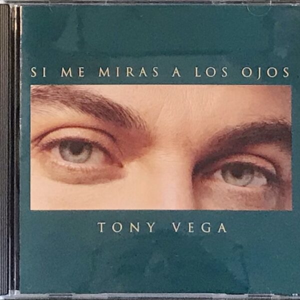 Tony Vega - Si Me Miras A Los Ojos